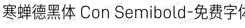 寒蝉德黑体 Con Semibold字体转换